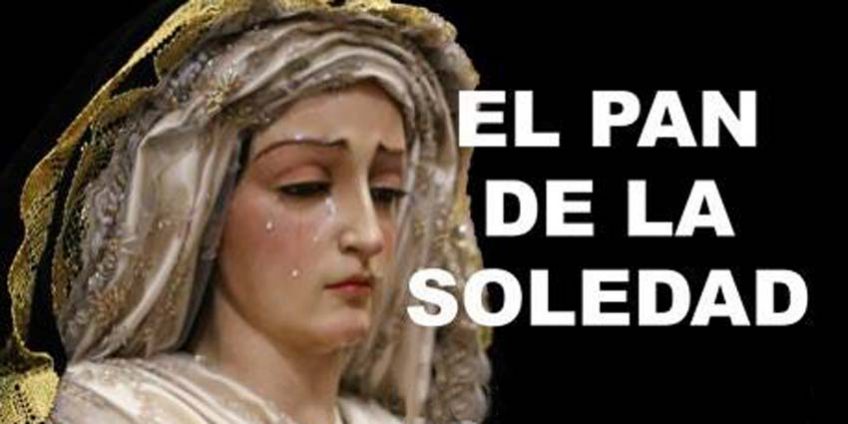 El Pan de la Soledad