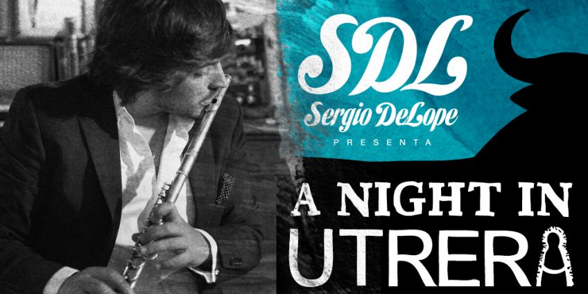 Sergio De Lope - A night in Utrera
